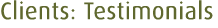 Clients: Testimonials