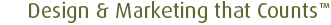 Design & Marketing that Counts